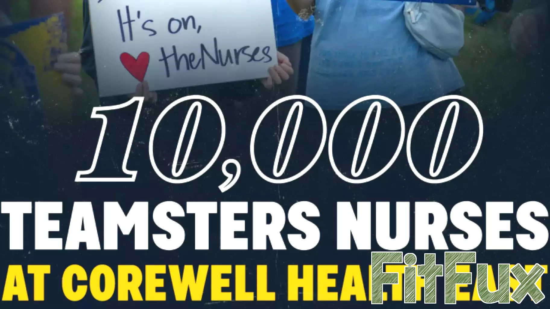 10,000 Teamsters Nurses at Corewell Health East Authorize a Strike