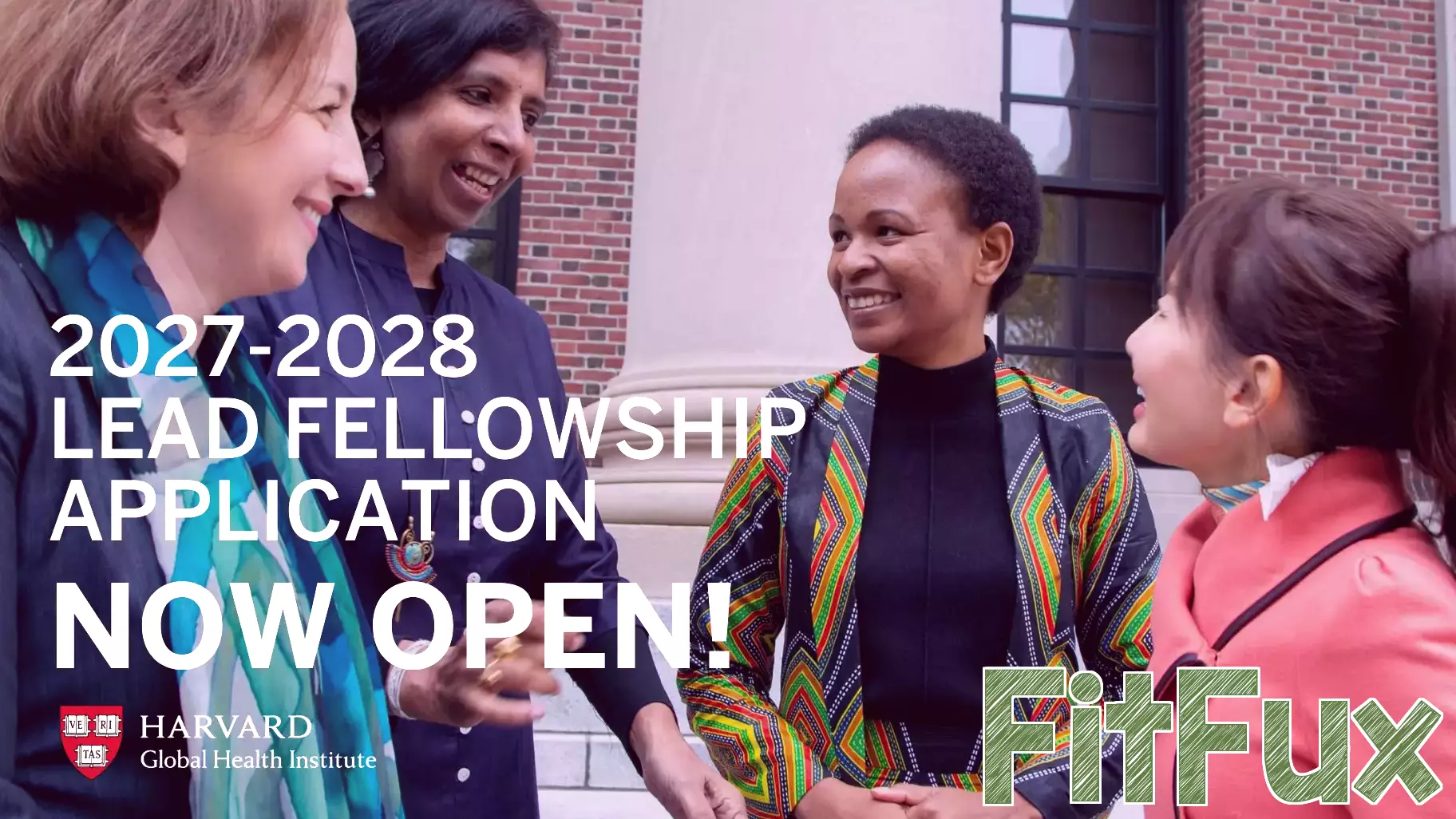 2027–2028 Harvard LEAD Fellowship for Promoting Women in Global Health application is now open