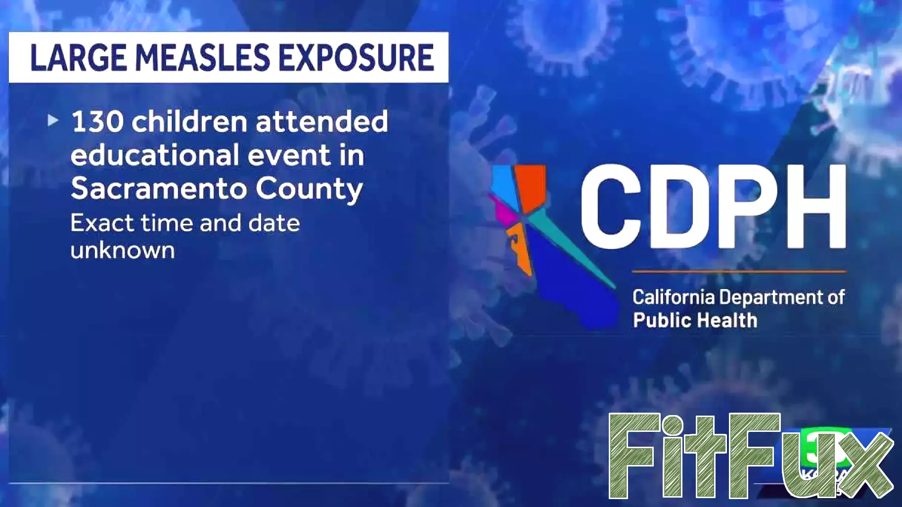 Measles exposure at Sacramento County event prompts health officials to contact families