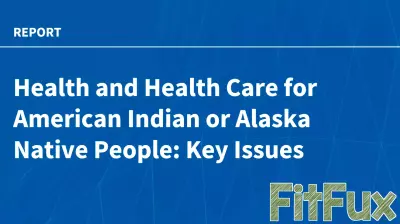 Disparities in Health Care for American Indian and Alaska Native Populations